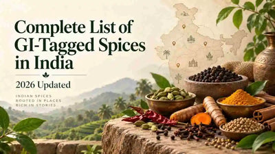 Complete List of GI-Tagged Spices in India (2026 Updated)